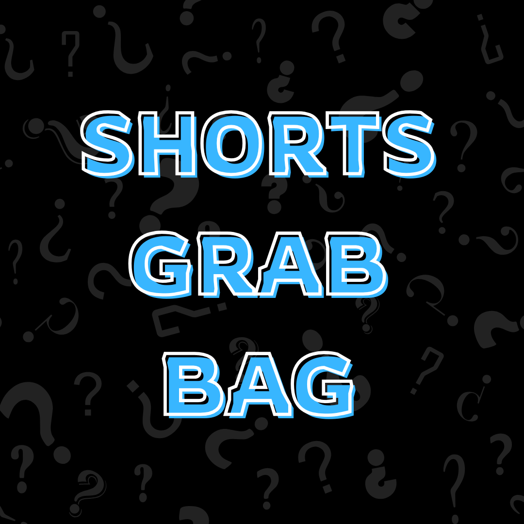 SHORTS GRAB BAG